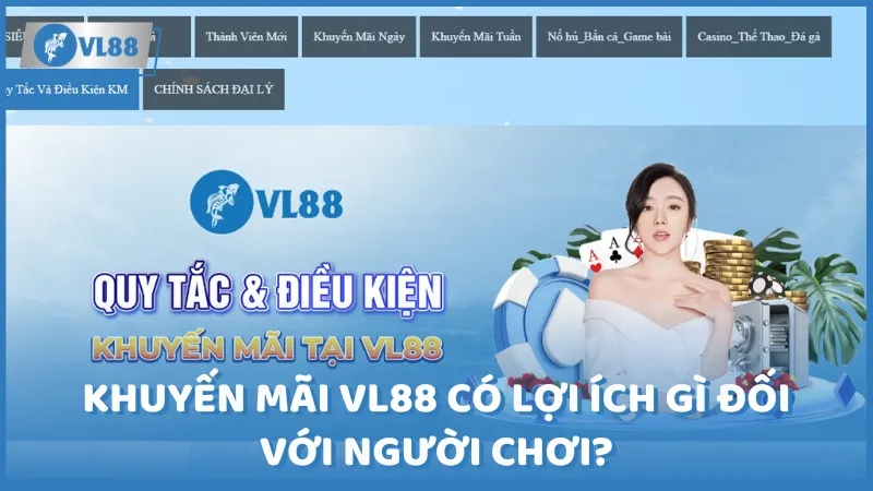 Khuyến mãi VL88 có lợi ích gì đối với người chơi?