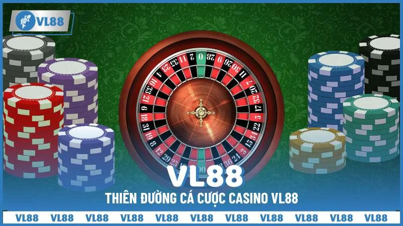 Thiên đường cá cược Casino VL88